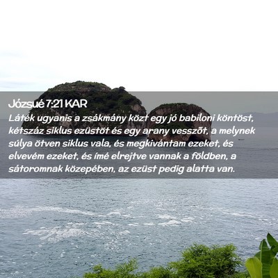 Picture 02 - Józsué 7:21 KAR - Láték ugyanis a zsákmány közt egy jó - Bible Verse Picture