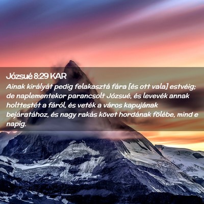 Picture 02 - Józsué 8:29 KAR - Ainak királyát pedig felakasztá fára [és ott - Bible Verse Picture