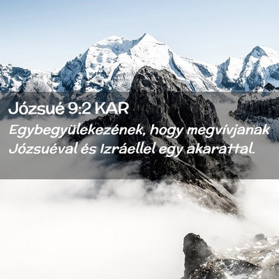 Picture 02 - Józsué 9:2 KAR - Egybegyülekezének, hogy megvívjanak - Bible Verse Picture