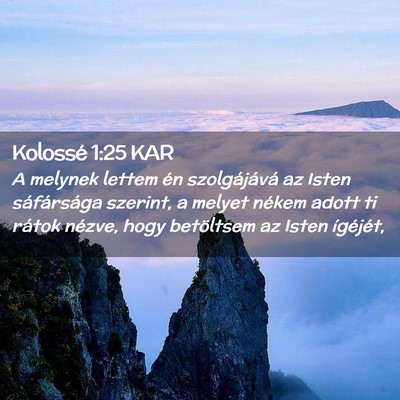 Picture 02 - Kolossé 1:25 KAR - A melynek lettem én szolgájává az Isten - Bible Verse Picture