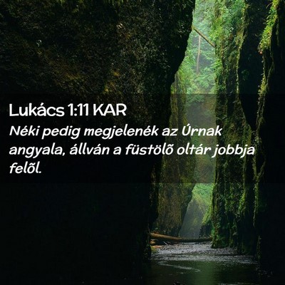 Picture 02 - Lukács 1:11 KAR - Néki pedig megjelenék az Úrnak angyala, - Bible Verse Picture