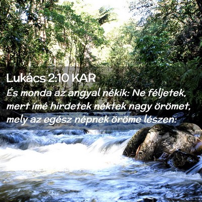 Picture 02 - Lukács 2:10 KAR - És monda az angyal nékik: Ne féljetek, mert - Bible Verse Picture