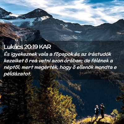Picture 02 - Lukács 20:19 KAR - És igyekeznek vala a fõpapok és az - Bible Verse Picture
