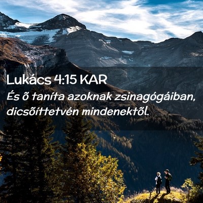 Picture 02 - Lukács 4:15 KAR - És õ taníta azoknak zsinagógáiban, - Bible Verse Picture