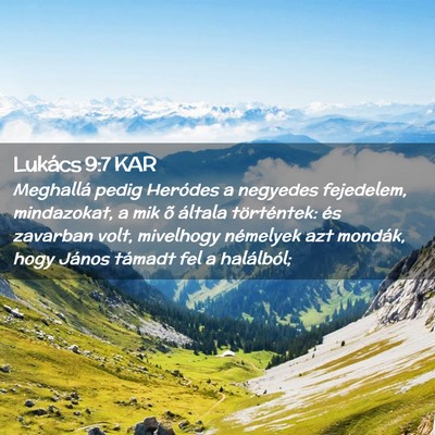 Picture 02 - Lukács 9:7 KAR - Meghallá pedig Heródes a negyedes fejedelem, - Bible Verse Picture
