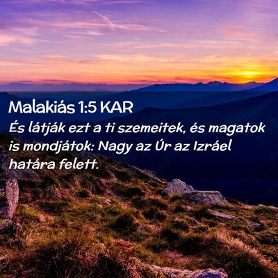 Picture 02 - Malakiás 1:5 KAR - És látják ezt a ti szemeitek, és magatok is - Bible Verse Picture