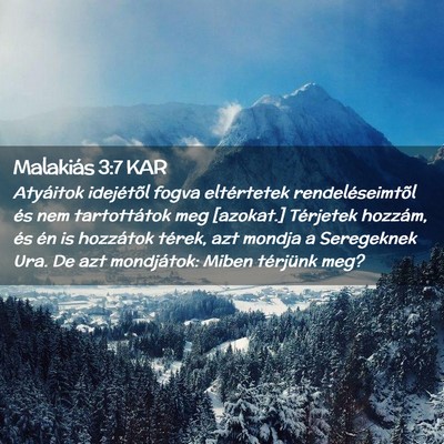 Picture 02 - Malakiás 3:7 KAR - Atyáitok idejétõl fogva eltértetek - Bible Verse Picture