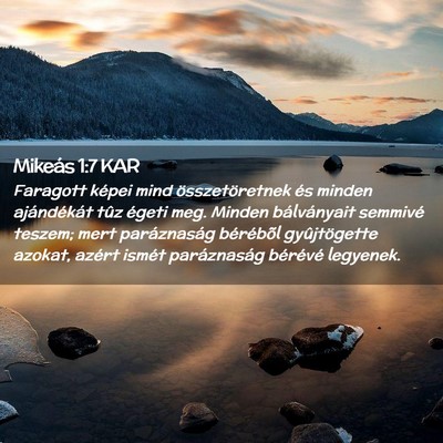 Picture 02 - Mikeás 1:7 KAR - Faragott képei mind összetöretnek és minden - Bible Verse Picture