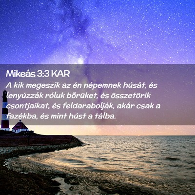 Picture 02 - Mikeás 3:3 KAR - A kik megeszik az én népemnek húsát, és - Bible Verse Picture