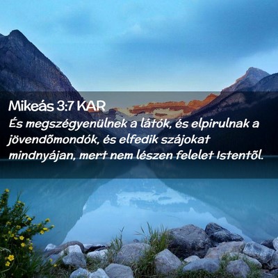 Picture 02 - Mikeás 3:7 KAR - És megszégyenülnek a látók, és elpirulnak a - Bible Verse Picture