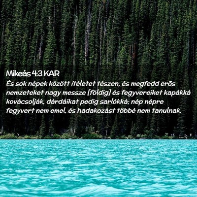 Picture 02 - Mikeás 4:3 KAR - És sok népek között ítéletet tészen, és - Bible Verse Picture