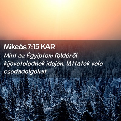 Picture 02 - Mikeás 7:15 KAR - Mint az Égyiptom földérõl kijövetelednek - Bible Verse Picture