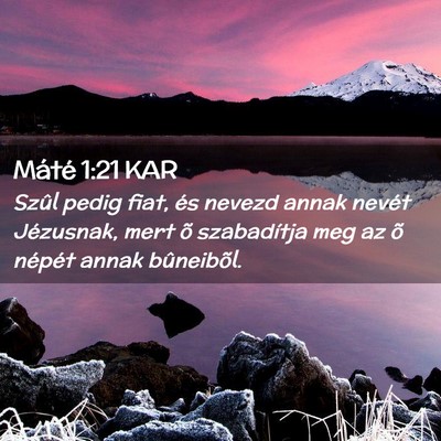 Picture 02 - Máté 1:21 KAR - Szûl pedig fiat, és nevezd annak nevét - Bible Verse Picture