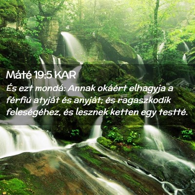 Picture 02 - Máté 19:5 KAR - És ezt mondá: Annak okáért elhagyja a - Bible Verse Picture