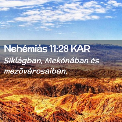 Picture 02 - Nehémiás 11:28 KAR - Siklágban, Mekónában és - Bible Verse Picture