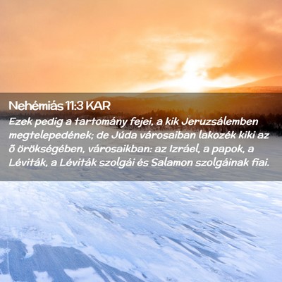 Picture 02 - Nehémiás 11:3 KAR - Ezek pedig a tartomány fejei, a kik - Bible Verse Picture