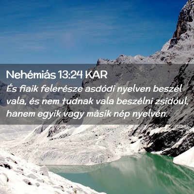Picture 02 - Nehémiás 13:24 KAR - És fiaik felerésze asdódi nyelven beszél - Bible Verse Picture