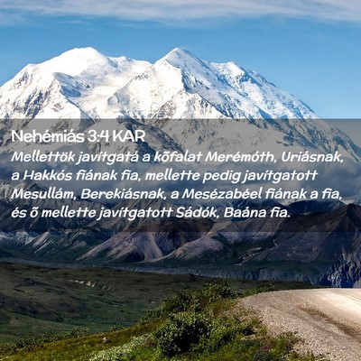 Picture 02 - Nehémiás 3:4 KAR - Mellettök javítgatá a kõfalat Merémóth, - Bible Verse Picture