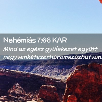 Picture 02 - Nehémiás 7:66 KAR - Mind az egész gyülekezet együtt - Bible Verse Picture