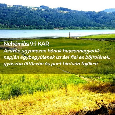 Picture 02 - Nehémiás 9:1 KAR - Azután ugyanezen hónak huszonnegyedik napján - Bible Verse Picture