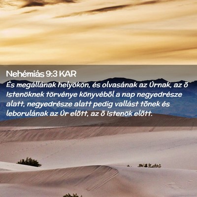 Picture 02 - Nehémiás 9:3 KAR - És megállának helyökön, és olvasának az - Bible Verse Picture