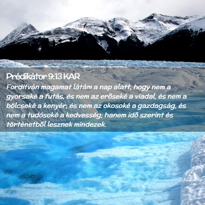 Picture 02 - Prédikátor 9:13 KAR - Fordítván magamat látám a nap alatt, hogy nem - Bible Verse Picture