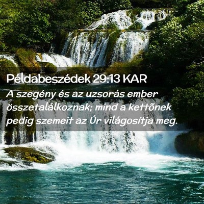 Picture 02 - Példabeszédek 29:13 KAR - A szegény és az uzsorás ember - Bible Verse Picture