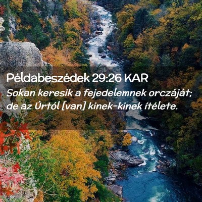 Picture 02 - Példabeszédek 29:26 KAR - Sokan keresik a fejedelemnek orczáját; de az - Bible Verse Picture