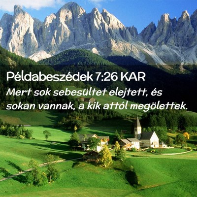 Picture 02 - Példabeszédek 7:26 KAR - Mert sok sebesültet elejtett, és sokan vannak, - Bible Verse Picture