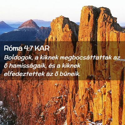 Picture 02 - Róma 4:7 KAR - Boldogok, a kiknek megbocsáttattak az õ - Bible Verse Picture