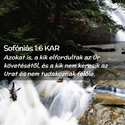 Picture 02 - Sofóniás 1:6 KAR - Azokat is, a kik elfordultak az Úr - Bible Verse Picture