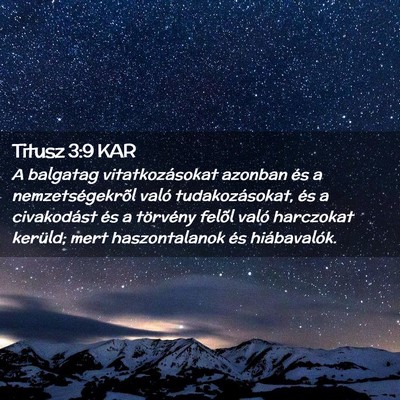 Picture 02 - Titusz 3:9 KAR - A balgatag vitatkozásokat azonban és a - Bible Verse Picture
