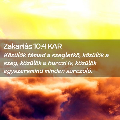 Picture 02 - Zakariás 10:4 KAR - Közülök támad a szegletkõ, közülök a - Bible Verse Picture