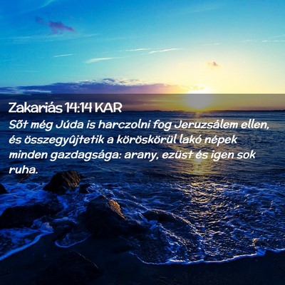 Picture 02 - Zakariás 14:14 KAR - Sõt még Júda is harczolni fog Jeruzsálem - Bible Verse Picture