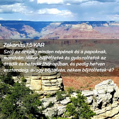 Picture 02 - Zakariás 7:5 KAR - Szólj az ország minden népének és a - Bible Verse Picture