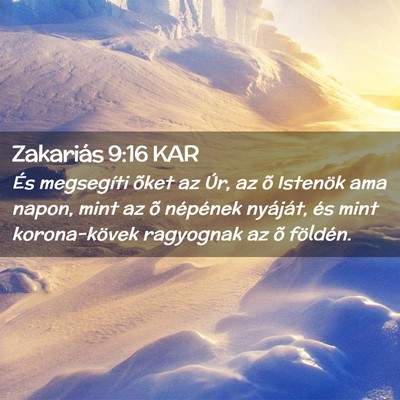Picture 02 - Zakariás 9:16 KAR - És megsegíti õket az Úr, az õ Istenök ama - Bible Verse Picture