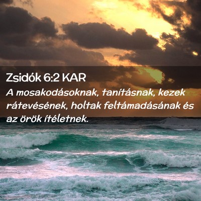 Picture 02 - Zsidók 6:2 KAR - A mosakodásoknak, tanításnak, kezek - Bible Verse Picture