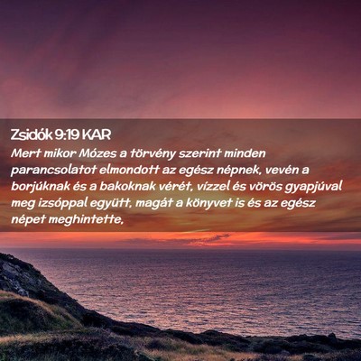 Picture 02 - Zsidók 9:19 KAR - Mert mikor Mózes a törvény szerint minden - Bible Verse Picture