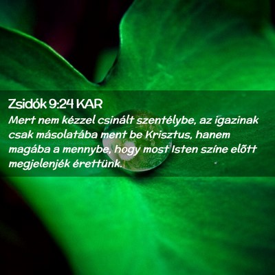 Picture 02 - Zsidók 9:24 KAR - Mert nem kézzel csinált szentélybe, az - Bible Verse Picture