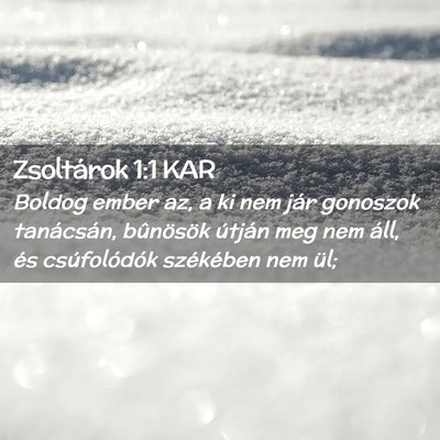 Picture 02 - Zsoltárok 1:1 KAR - Boldog ember az, a ki nem jár gonoszok - Bible Verse Picture