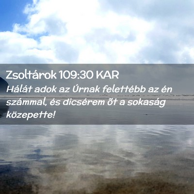 Picture 02 - Zsoltárok 109:30 KAR - Hálát adok az Úrnak felettébb az én - Bible Verse Picture