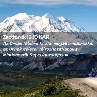 Picture 02 - Zsoltárok 19:10 KAR - Az Úrnak félelme tiszta, megáll mindörökké; - Bible Verse Picture
