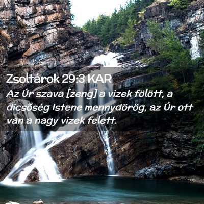Picture 02 - Zsoltárok 29:3 KAR - Az Úr szava [zeng] a vizek fölött, a - Bible Verse Picture