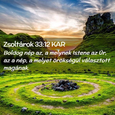 Picture 02 - Zsoltárok 33:12 KAR - Boldog nép az, a melynek Istene az Úr, az a - Bible Verse Picture