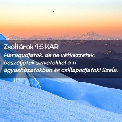 Picture 02 - Zsoltárok 4:5 KAR - Haragudjatok, de ne vétkezzetek: beszéljetek - Bible Verse Picture
