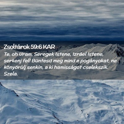 Picture 02 - Zsoltárok 59:6 KAR - Te, oh Uram, Seregek Istene, Izráel Istene, - Bible Verse Picture