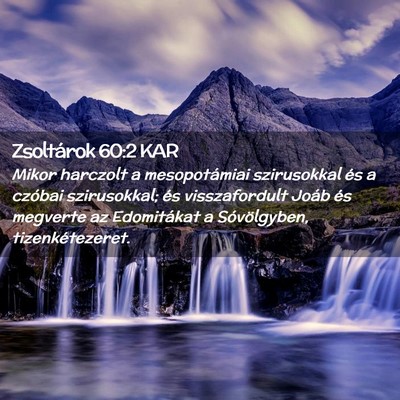 Picture 02 - Zsoltárok 60:2 KAR - Mikor harczolt a mesopotámiai szirusokkal és a - Bible Verse Picture