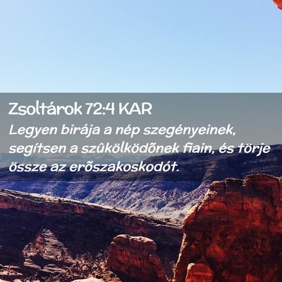 Picture 02 - Zsoltárok 72:4 KAR - Legyen birája a nép szegényeinek, segítsen a - Bible Verse Picture