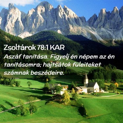Picture 02 - Zsoltárok 78:1 KAR - Aszáf tanítása. Figyelj én népem az én - Bible Verse Picture