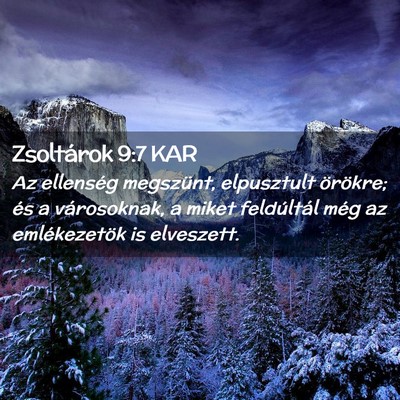 Picture 02 - Zsoltárok 9:7 KAR - Az ellenség megszünt, elpusztult örökre; és - Bible Verse Picture